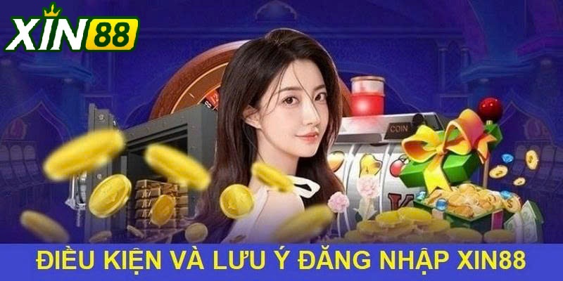 Kinh Nghiệm Sử Dụng XIN88 Sau Khi Đăng Ký